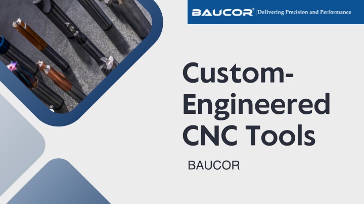 custom engineered cnc tools baucor