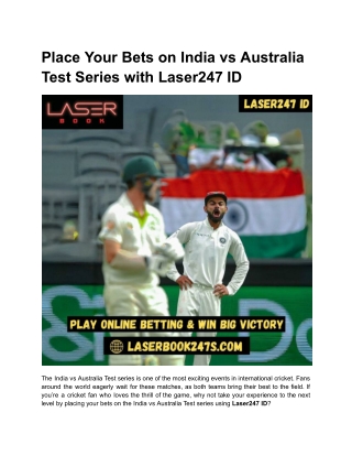 Place Your Bets on India vs Australia Test Series with Laser247 ID