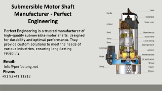 Submersible Motor Shaft Manufacturer - Perfect Engineering