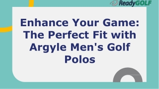 Enhance Your Game The Perfect Fit with Argyle Men's Golf Polos