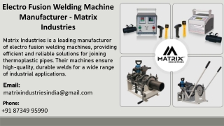 Electro Fusion Welding Machine Manufacturer - Matrix Industries