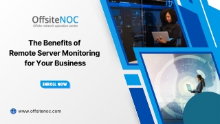 The Benefits of Remote Server Monitoring for Your Business