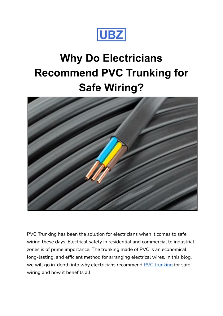 why do electricians recommend pvc trunking