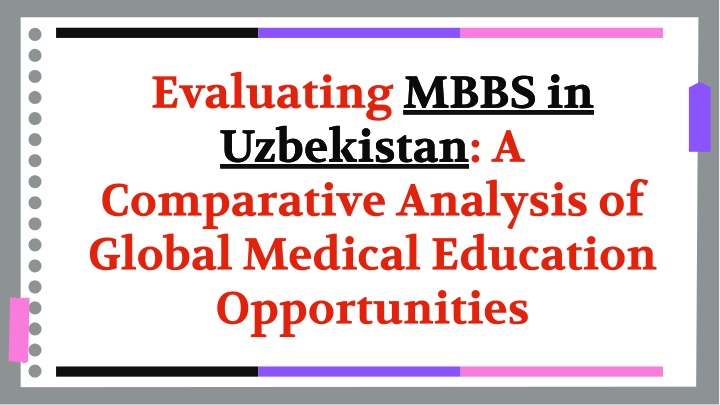 evaluating mbbs in uzbekistan a comparative