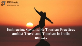 Embracing Sustainable Tourism Practices amidst Travel and Tourism in India