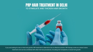 PRP HAIR TREATMENT IN DELHI – TO STIMULATE AND THICKEN HAIR GROWTH