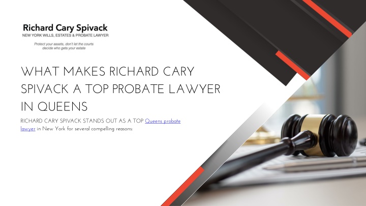 what makes richard cary spivack a top probate