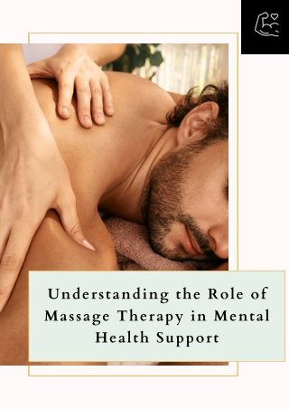 Understanding the Role of Massage Therapy in Mental Health Support