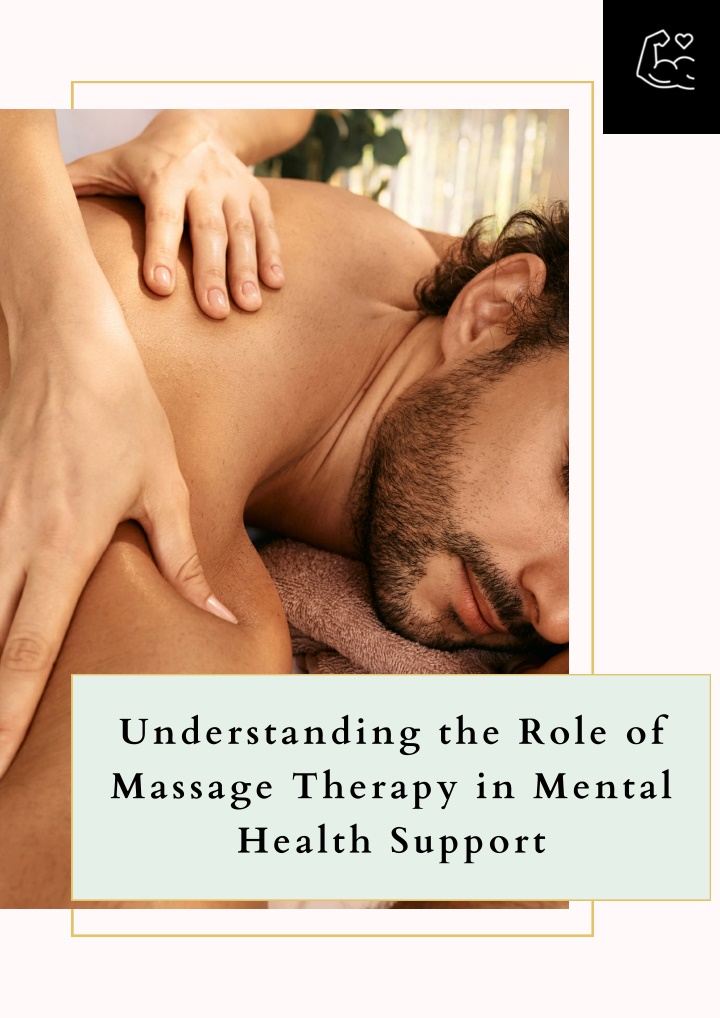 understanding the role of massage therapy