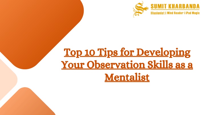 top 10 tips for developing your observation