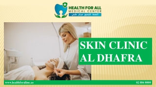 SKIN CLINIC AL DHAFRA