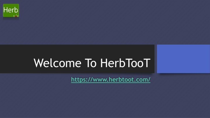 welcome to herbtoot