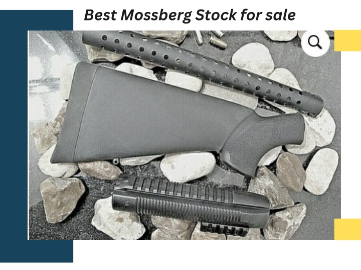 best mossberg stock for sale