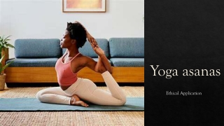 Yoga asanas  "types and their benefits" .pptx