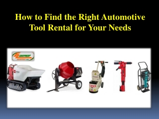 How to Find the Right Automotive Tool Rental for Your Needs