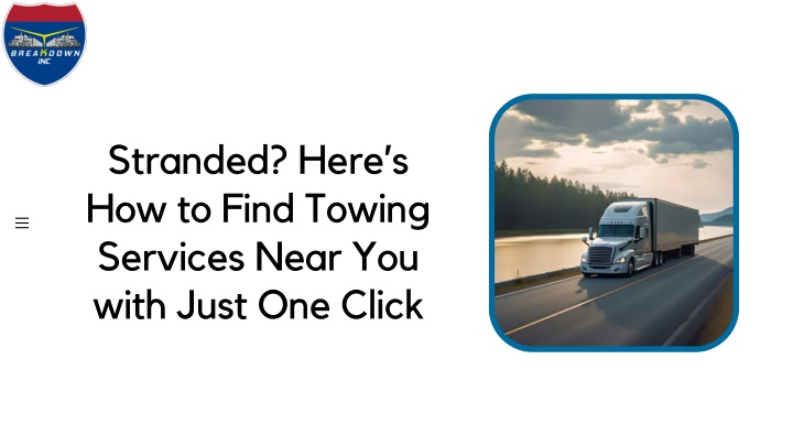 stranded here s how to find towing services near