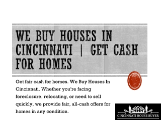 We Buy Houses In Cincinnati | Get Cash For Homes