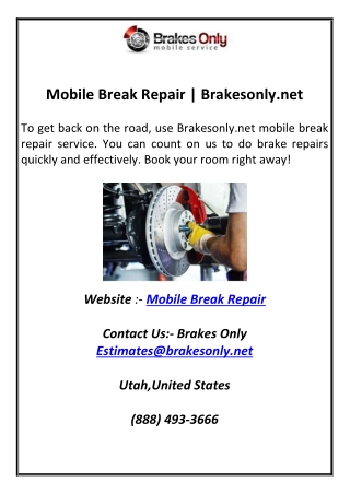 mobile break repair brakesonly net