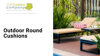 Stylish and Comfortable Outdoor Round Cushions for Every Space - The Cushion Com