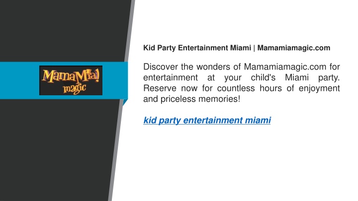 kid party entertainment miami mamamiamagic