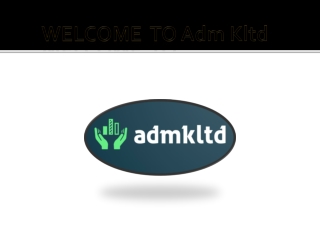 welcome to adm kltd