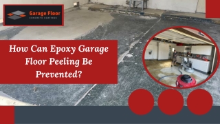 How Can Epoxy Garage Floor Peeling Be Prevented