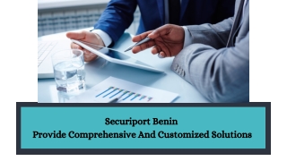 Securiport Benin - Provide Comprehensive And Customized Solutions