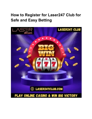 How to Register for Laser247 Club for Safe and Easy Betting