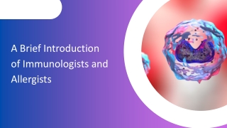 a brief introduction of immunologists
