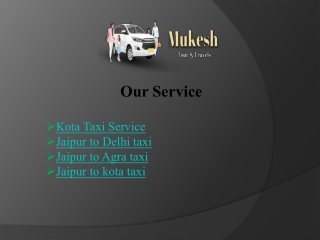 Book Kota Taxi Service - Mukesh Tour and Travels