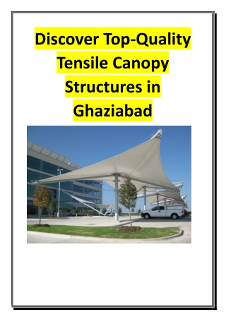 Discover Top Quality Tensile Canopy Structures in Ghaziabad