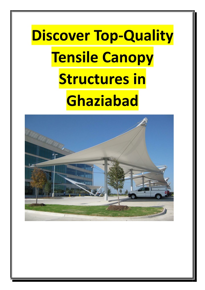 discover top quality tensile canopy structures