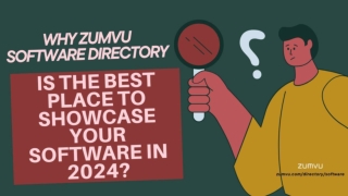 Why Zumvu Software Directory Is the Best Place to Showcase Your Software in 2024