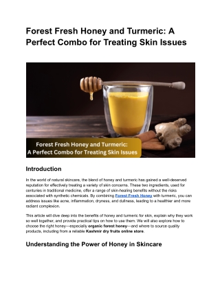 Forest Fresh Honey and Turmeric: A Perfect Combo for Treating Skin Issues