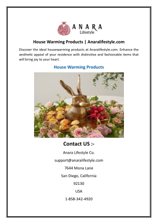 House Warming Products  Anaralifestyle.com