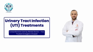 Comprehensive Urinary Tract Infection Treatments in Kuwait - Alenezi Doctor