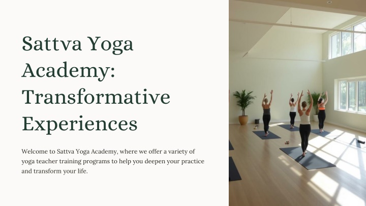 sattva yoga academy transformative experiences