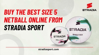 Buy the Best Netball Online Size 5 Netball STRADIA SPORT High-Quality Netballs for Sale