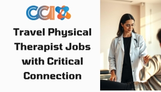 Advance Your Career with Travel Physical Therapist Jobs