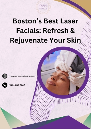 boston s best laser facials refresh rejuvenate