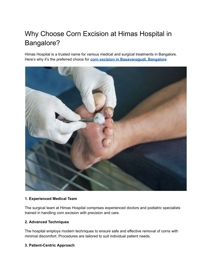 why choose corn excision at himas hospital