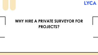 Why hire a private surveyor for projects