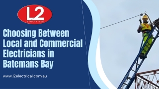 Choosing Between Local and Commercial Electricians in Batemans Bay