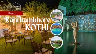 Luxury Hotel In Ranthambore