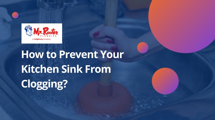 how to prevent your kitchen sink from clogging