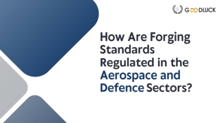 how are forging standards regulated