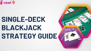 Single-Deck Blackjack Strategy Guide