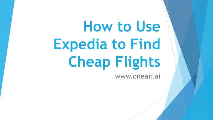 how to use expedia to find cheap flights