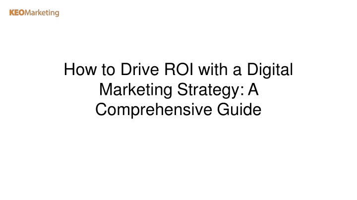 how to drive roi with a digital marketing