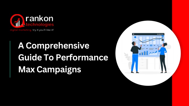 a comprehensive guide to performance max campaigns